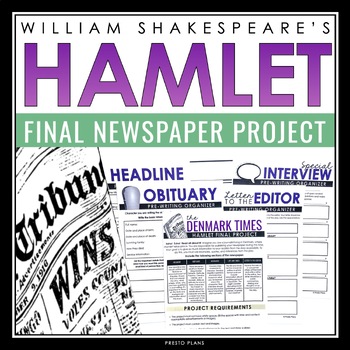 Preview of Hamlet Project - Creative Newspaper Final Assignment for Shakespeare's Play