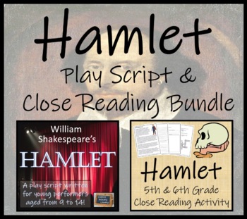 Preview of Hamlet | Play Script & Close Reading Bundle | 5th Grade & 6th Grade