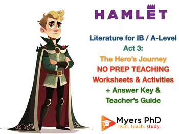 Preview of Hamlet (IB Shakespeare) - Act 3 - The Hero's Journey Worksheets + ANSWERS