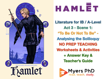 Preview of Hamlet (IB Shakespeare) - "To be, or not to be" Soliloquy (Worksheet + ANSWERS)