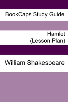 Preview of Hamlet: Teacher Lesson Plans