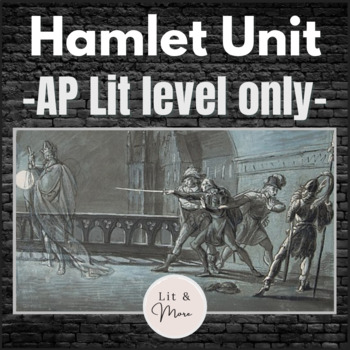 Preview of Hamlet Unit for AP Lit | Aligned with AP Lit Essential Skills!