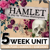 Hamlet Unit Plan: 5-6 Weeks of Daily lessons