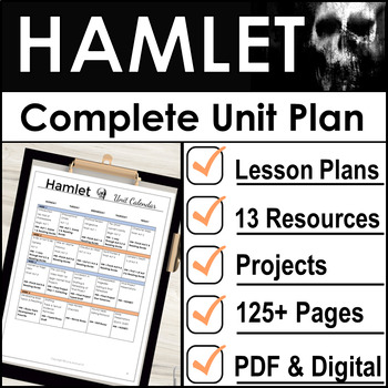 Preview of Hamlet Unit Plan With Lesson Plans, Bell Ringers, & Activities, by Shakespeare