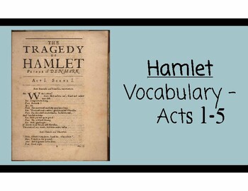 Preview of Hamlet Vocabulary Acts 1-5