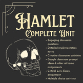 Hamlet Full Unit - engaging discussions, critical lenses, 