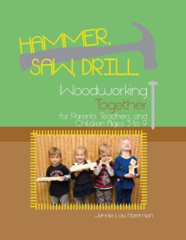 Preview of Hammer Saw Drill: Woodworking for Parents, Teachers, and Children EBOOK