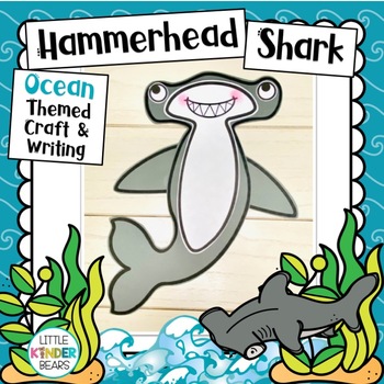 Preview of Summer | Ocean | Hammerhead Shark |  Craft and Writing Activities