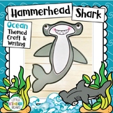 Summer | Ocean | Hammerhead Shark |  Craft and Writing Activities