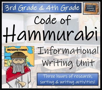 Preview of Code of Hammurabi Informational Writing Unit | 3rd Grade & 4th Grade