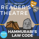 Hammurabi's Law Code World History Reader’s Theatre Package