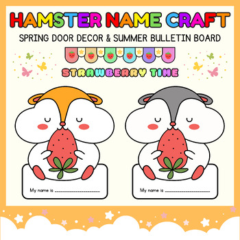 Preview of Hamster Strawberry Write name Crafts l Spring Door Decor & Summer Bulletin Board