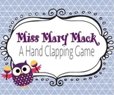Hand Clapping Game - Miss Mary Mack