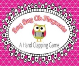 Hand Clapping Game - Say Say Oh Playmate