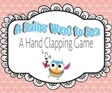 Hand Clapping Games - A Sailor Went To Sea