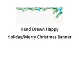 Hand-Drawn Holiday Banner
