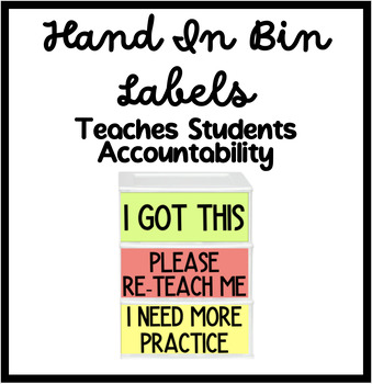 Preview of Hand In Labels | Teaches Students Accountability