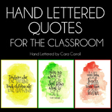 Hand Lettered Classroom Quotes Freebie