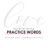 Hand-Lettering Practice Words: Valentine's Day
