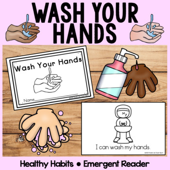 Preview of Hand Washing | How-To | Emergent Reader | Healthy Habits | Covid-19