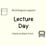 Hand Written Font, Lecture Day Font, Creative font, Relax Fonts