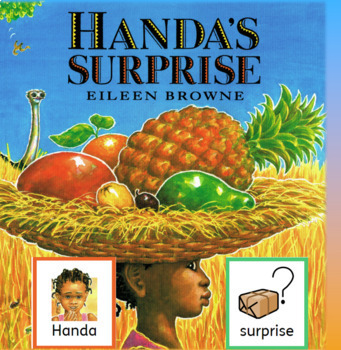 Preview of Handa's Surprise Story Widgit ,4 activities AND Colourful(Colorful) Semantics