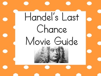 Preview of Handel's Last Chance Study Guide Worksheet