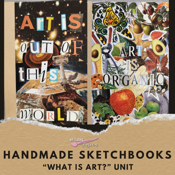 Preview of Handmade Sketchbooks: "What is Art?" Unit - High School Art