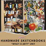 Handmade Sketchbooks: "What is Art?" Unit - High School Art