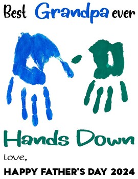 Preview of Hands Down Best Grandpa - Fathers Day Handprint Craft For Preschool Kindergarten