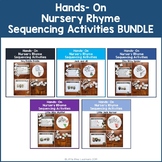 Hands-On Nursery Rhyme Sequencing Activities BUNDLE