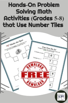 Preview of Hands-On Problem Solving Math Activities (Grades 5-8) that Use Number Tiles FREE