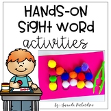 Dolch Sight Word Activities: Hands-On and Engaging