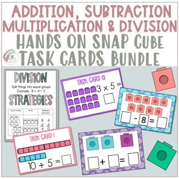 Preview of Hands On Snap Cube Task Cards Bundle | Add, Subtract, Multiply, Divide |