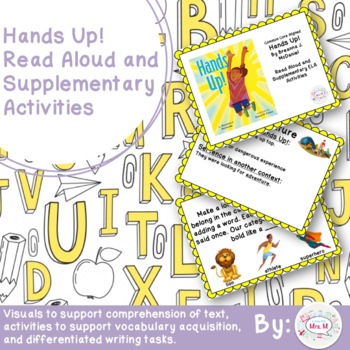 Hands Up! Read Aloud and Supplementary ELA Activities Distance Learning