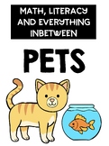 Hands on Math and Literacy Pet Center Packet for Older Tod