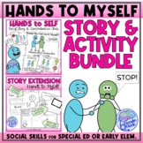 Hands to Myself - A Social Story Unit with 25 Activities, 
