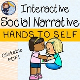 Hands to Self Interactive Social Narrative