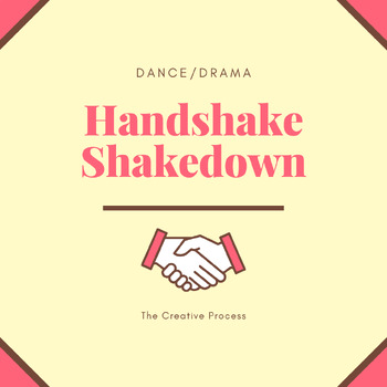 Preview of Handshake Shakedown - Practicing The Creative Process