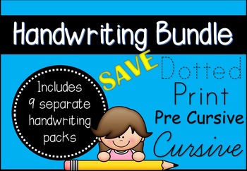 Preview of Handwriting Activity Bundle (Dotted Print, Print, Pre-Cursive and Cursive)