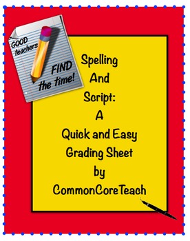 Preview of Handwriting Assessment/Rubric - Spelling & Script: Quick & Easy Grading: Gr. 2-6