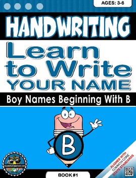 Handwriting Daily Practice: Learn To Write Your Name. Boy Names Beginning  With B
