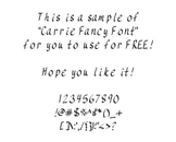 Handwriting Font:  Carrie Fancy FREEBIE