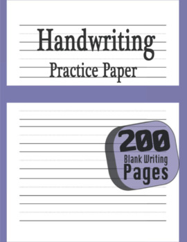 Preview of Handwriting Practice Paper: 8 Blank Writing Pages