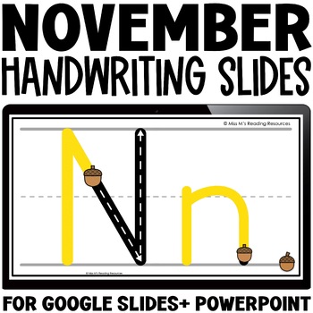 Preview of Handwriting Practice for Letter Writing NOVEMBER Digital Letter Formation Slides
