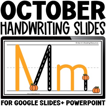 Preview of Handwriting Practice for Letter Writing OCTOBER Digital Letter Formation Slides