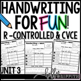 Handwriting Practice with R-Controlled Vowels and CVCe