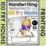 Handwriting Printing Practice: 100 Fry Nouns with Picture Support