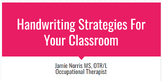 Handwriting Strategies for Your classroom
