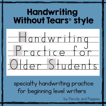 Preview of Handwriting Practice for Older Students Handwriting Without Tears® style OT ESL